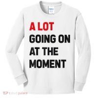 Not A Lot Going On At The Moment Kids Long Sleeve Shirt thumb 0