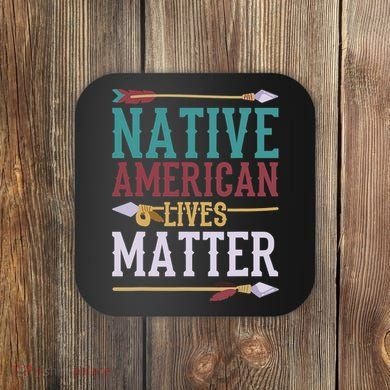 Native American Lives Matter Native American Design Coaster
