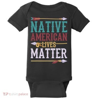 Native American Lives Matter Native American Design Baby Bodysuit