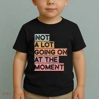 Not a Lot Going on at the Moment Toddler T-Shirt thumb 2