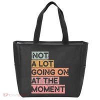 Not a Lot Going on at the Moment Tote Bag thumb 0