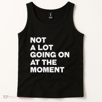 Not A Lot Going On At The Moment Tank Top thumb 2
