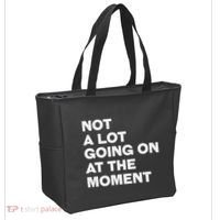 Not A Lot Going On At The Moment Tote Bag thumb 2