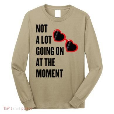 Not A Lot Going On At The Moment Retro Long Sleeve Shirt
