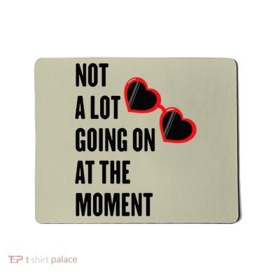 Not A Lot Going On At The Moment Retro Mousepad