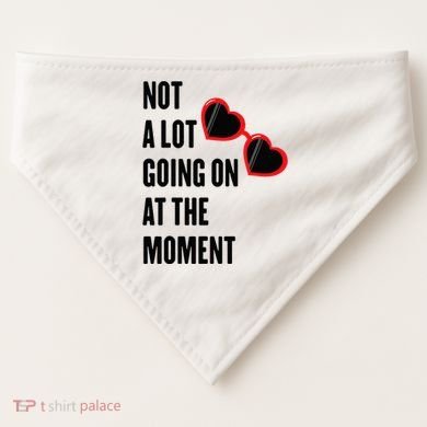 Not A Lot Going On At The Moment Retro USA-Made Doggie Bandana