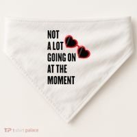 Not A Lot Going On At The Moment Retro USA-Made Doggie Bandana thumb 0