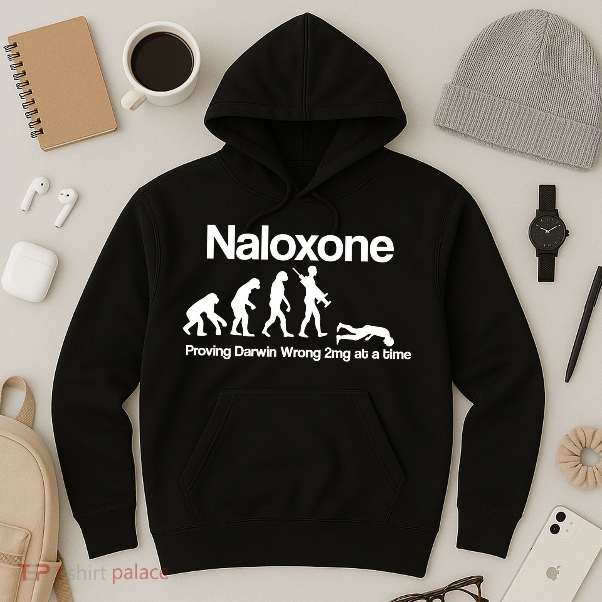 Naloxone Proving Darwin wrong 2 mg at a time Hoodie