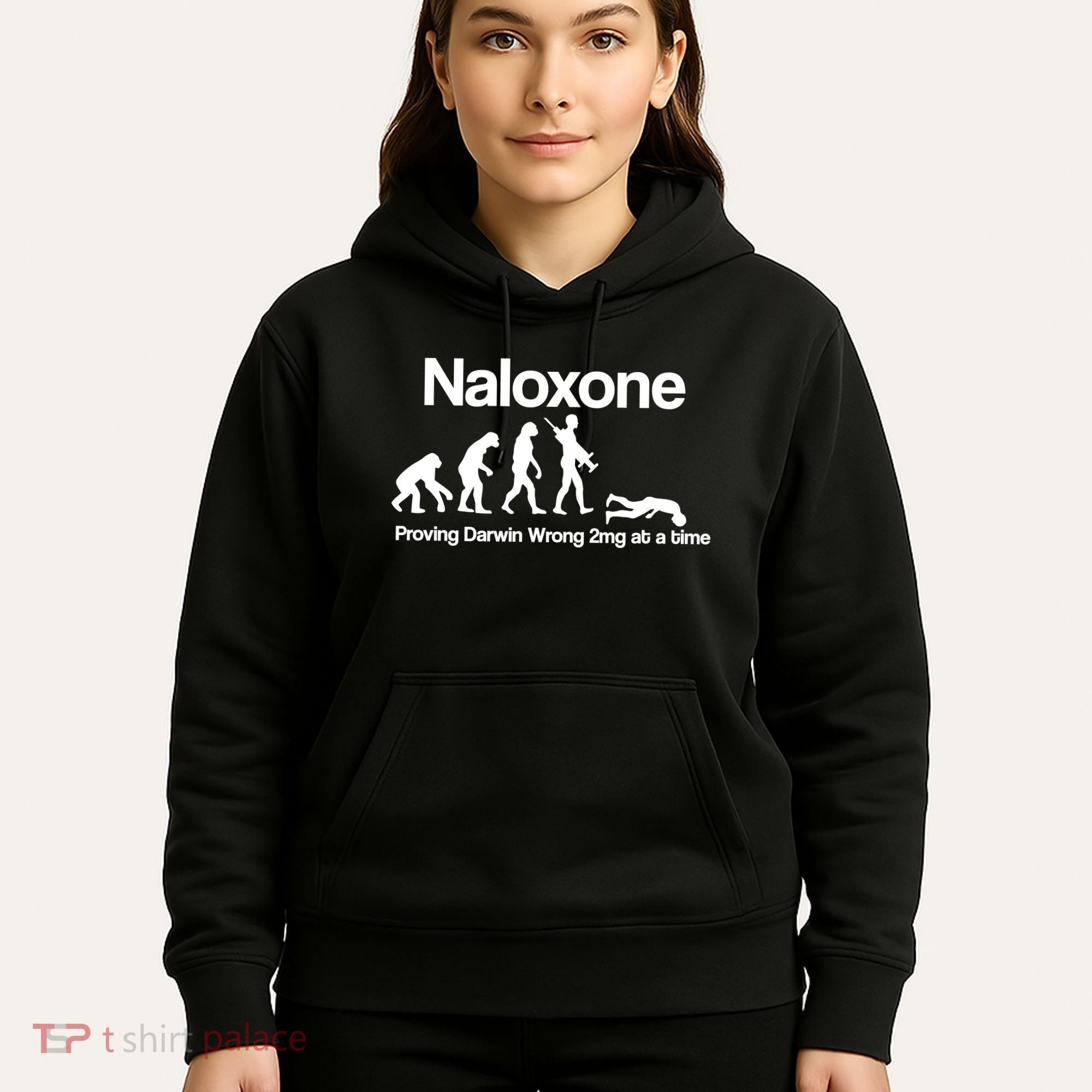 Naloxone Proving Darwin wrong 2 mg at a time Hoodie