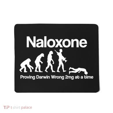 Naloxone Proving Darwin wrong 2 mg at a time Mousepad