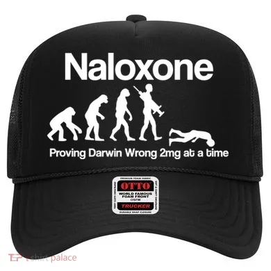Naloxone Proving Darwin wrong 2 mg at a time Hat