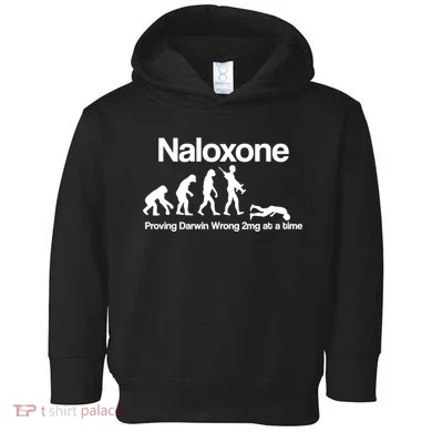 Naloxone Proving Darwin wrong 2 mg at a time Toddler Hoodie