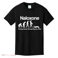 Naloxone Proving Darwin wrong 2 mg at a time Kids T-Shirt thumb 0