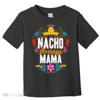 Nacho Average Mama Cinco De Mayo Mexican Matching Family Toddler T-Shirt thumb 0