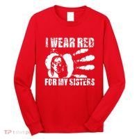 Native America MMIW Awareness I Wear Red For My Sisters Long Sleeve Shirt thumb 0