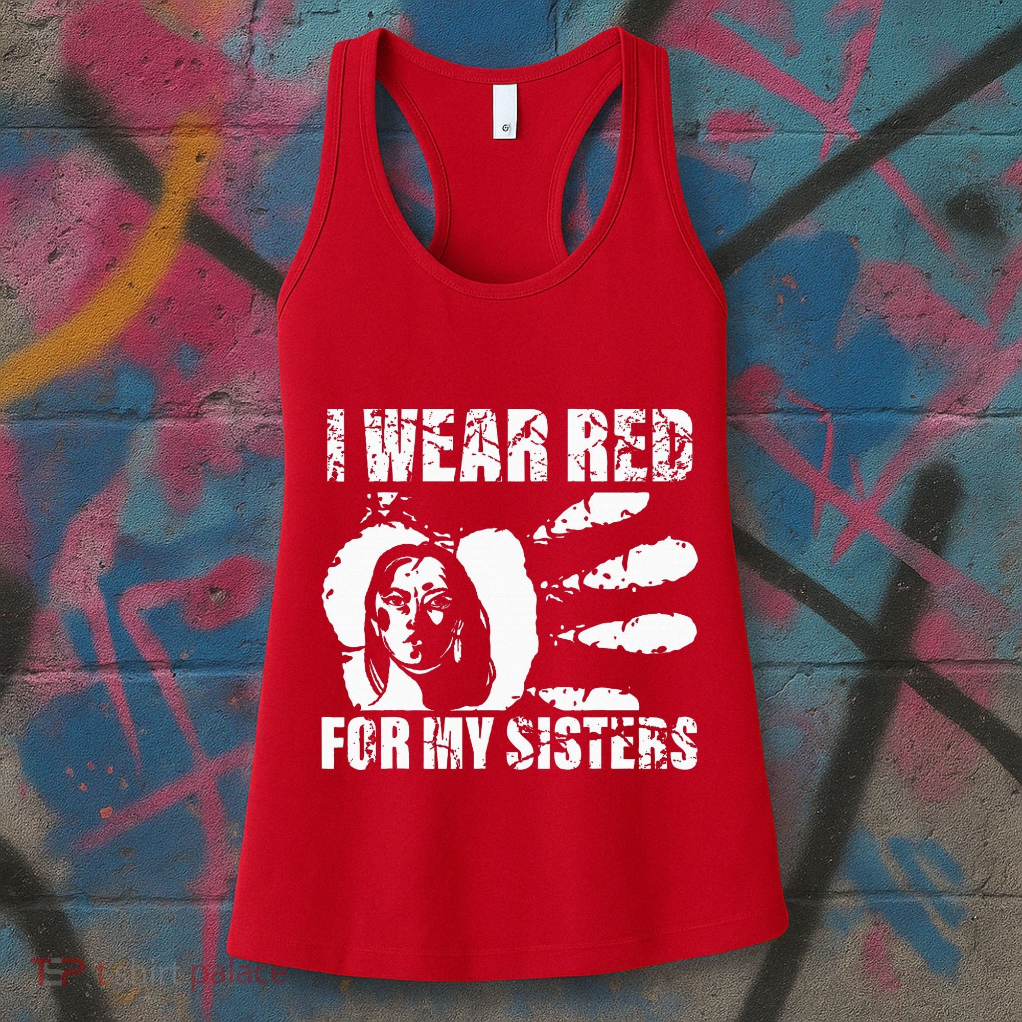Native America MMIW Awareness I Wear Red For My Sisters Women's Tank Top