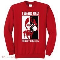 Native America MMIW Awareness I Wear Red For My Sisters Sweatshirt thumb 0