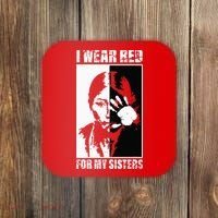 Native America MMIW Awareness I Wear Red For My Sisters Coaster thumb 0