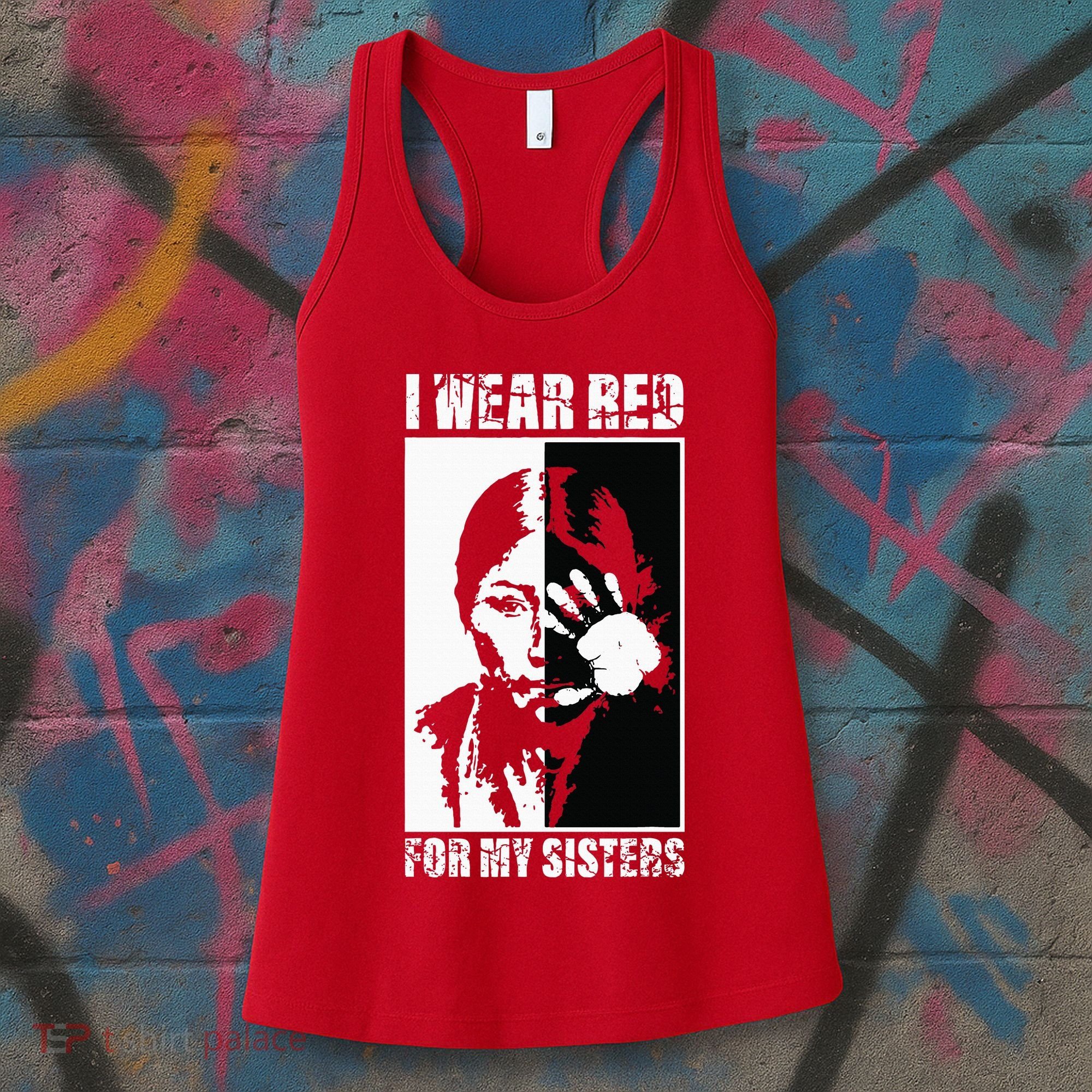 Native America MMIW Awareness I Wear Red For My Sisters Women's Tank Top