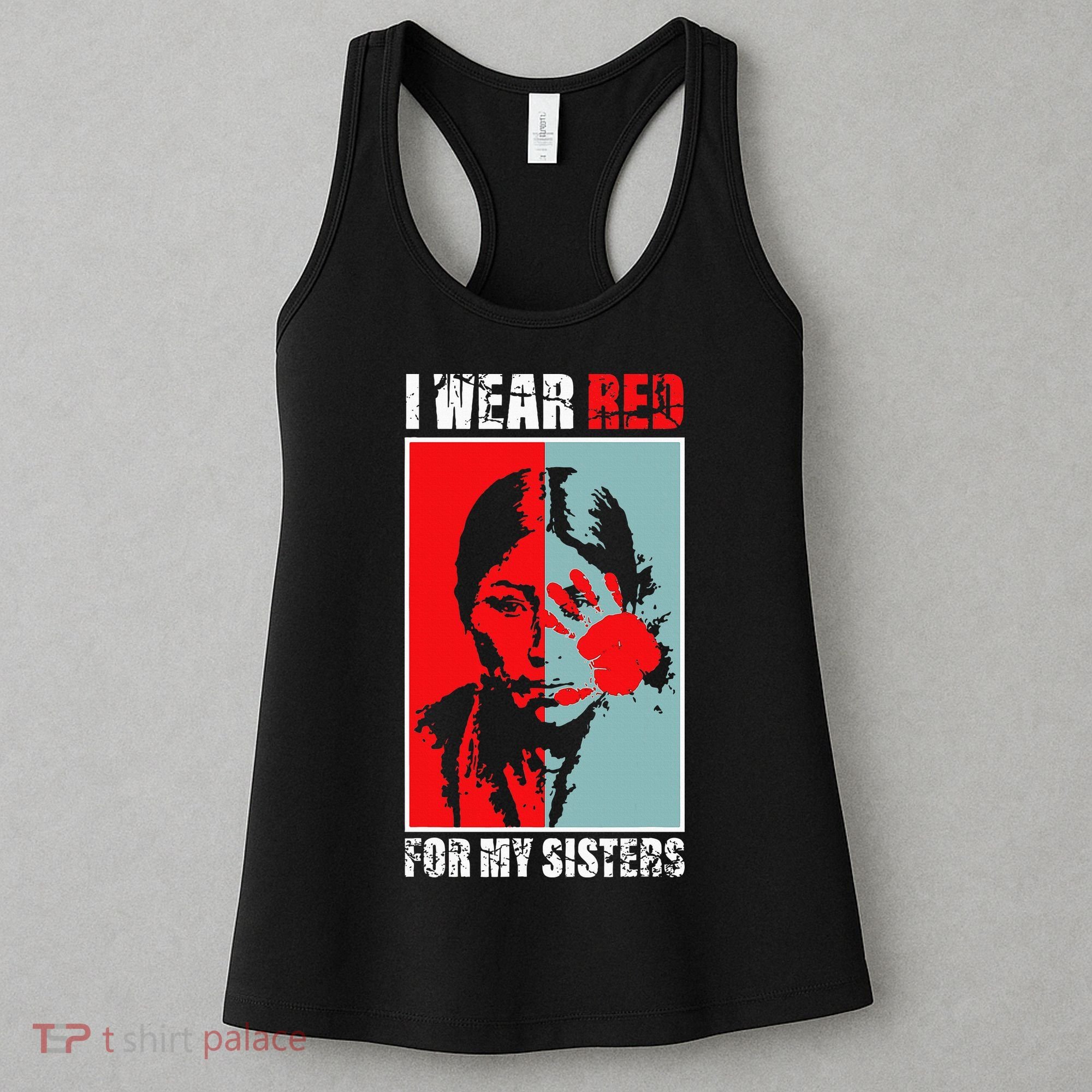 Native America Mmiw Awareness I Wear Red For My Sisters Women's Tank Top