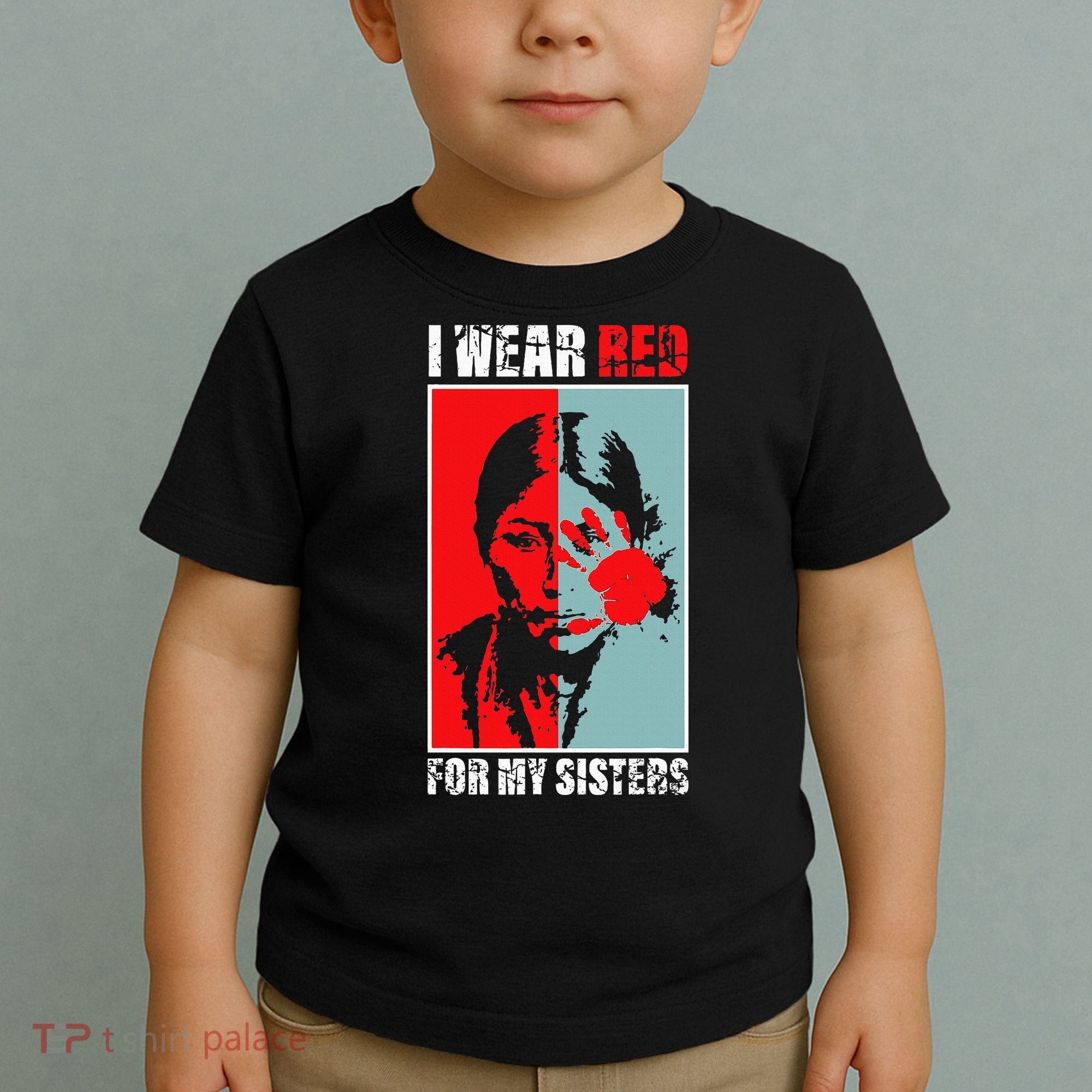 Native America Mmiw Awareness I Wear Red For My Sisters Toddler T-Shirt