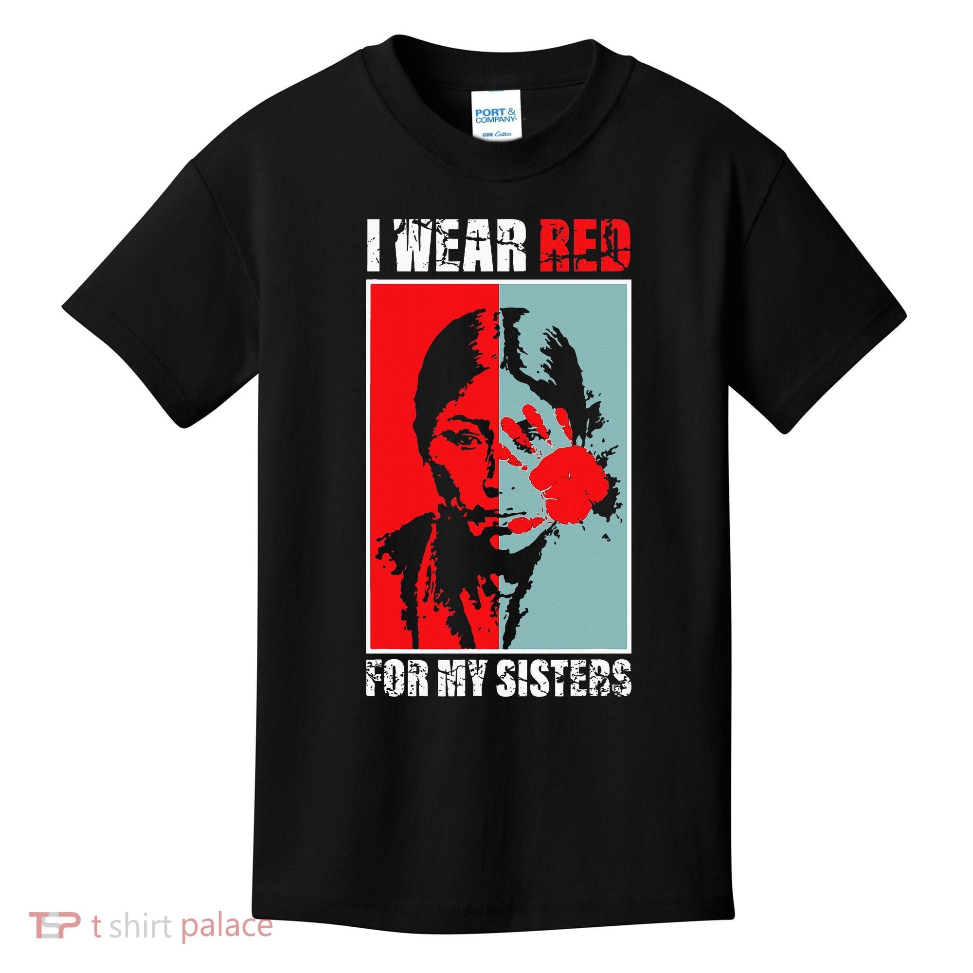 Native America Mmiw Awareness I Wear Red For My Sisters Kids T-Shirt