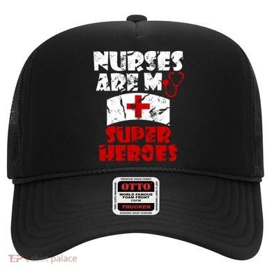 Nurses Are My Super Heroes Funny Cool Gift Hat