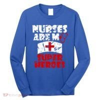 Nurses Are My Super Heroes Funny Cool Gift Long Sleeve Shirt thumb 0