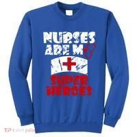 Nurses Are My Super Heroes Funny Cool Gift Sweatshirt thumb 0
