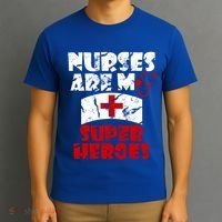 Nurses Are My Super Heroes Funny Cool Gift T-Shirt thumb 3