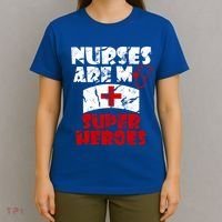 Nurses Are My Super Heroes Funny Cool Gift T-Shirt thumb 4