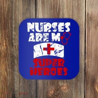 Nurses Are My Super Heroes Funny Cool Gift Coaster