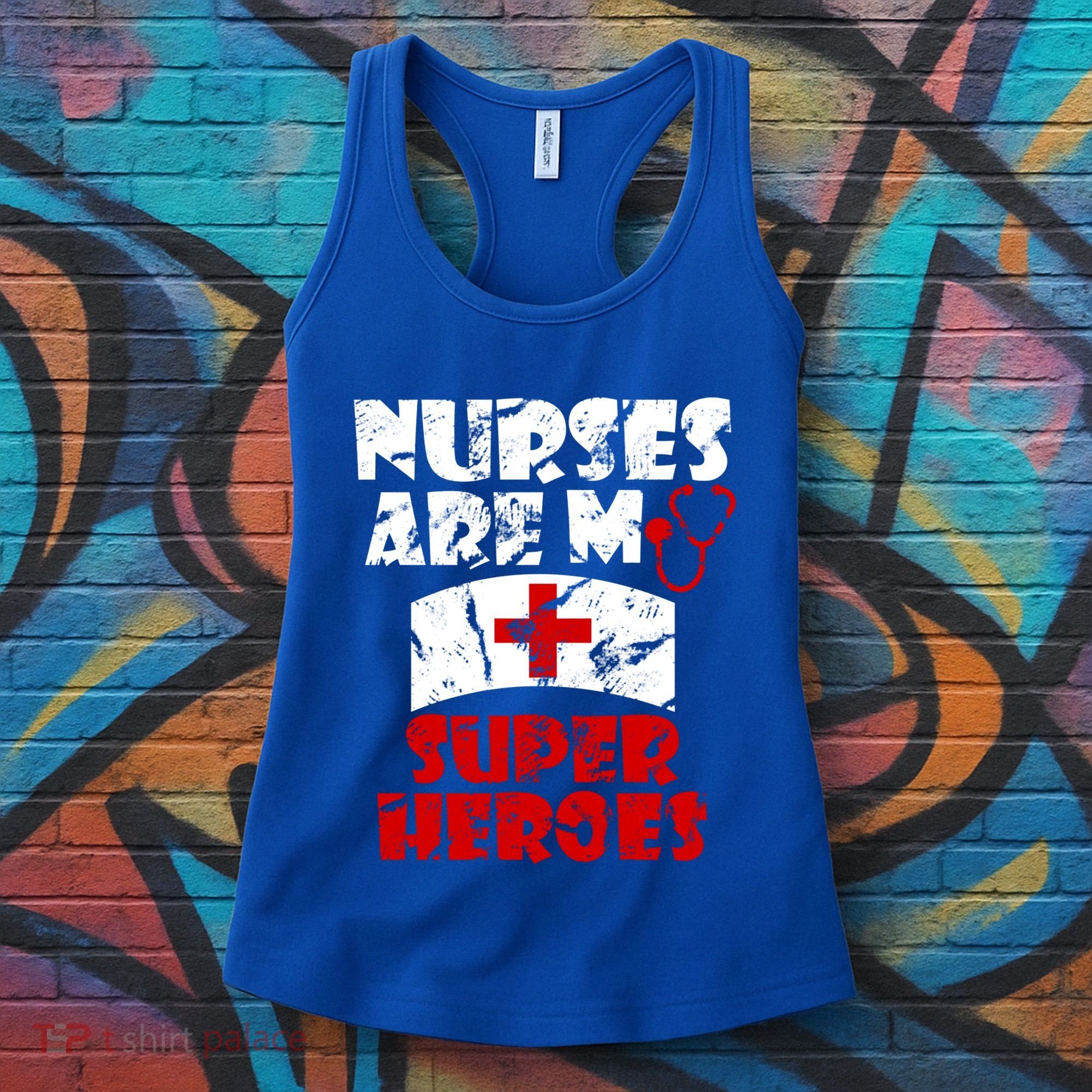 Nurses Are My Super Heroes Funny Cool Gift Women's Tank Top