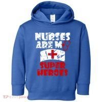 Nurses Are My Super Heroes Funny Cool Gift Toddler Hoodie thumb 0