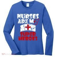 Nurses Are My Super Heroes Funny Cool Gift Women's Long Sleeve Shirt thumb 0