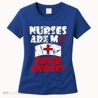 Nurses Are My Super Heroes Funny Cool Gift Women's T-Shirt thumb 0