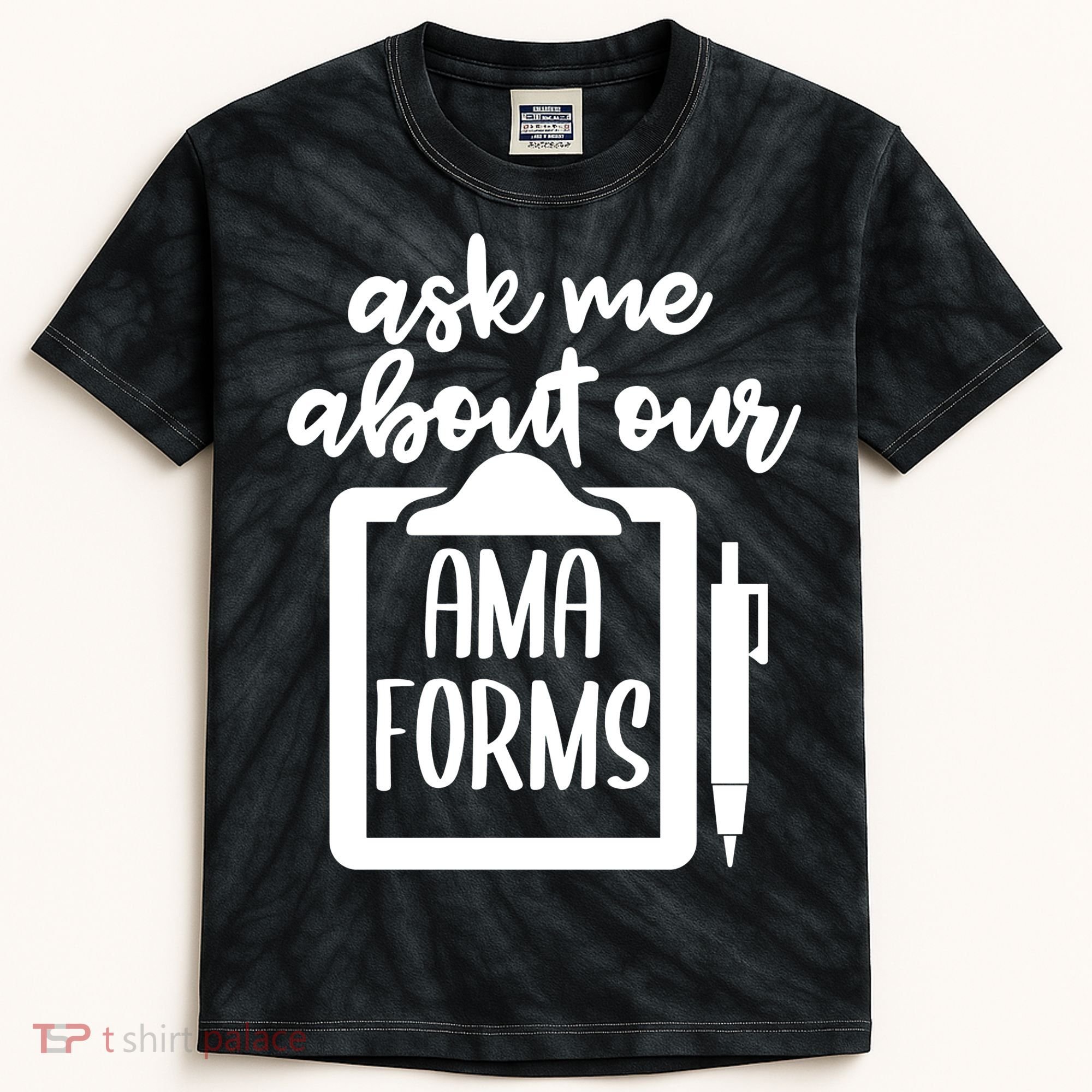 Nurse Ask Me About Ama Forms Kids Tie-Dye T-Shirt