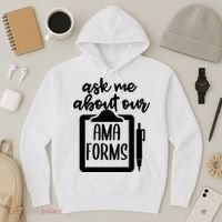 Nurse Ask Me About Ama Forms Hoodie thumb 3
