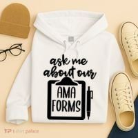 Nurse Ask Me About Ama Forms Hoodie thumb 4
