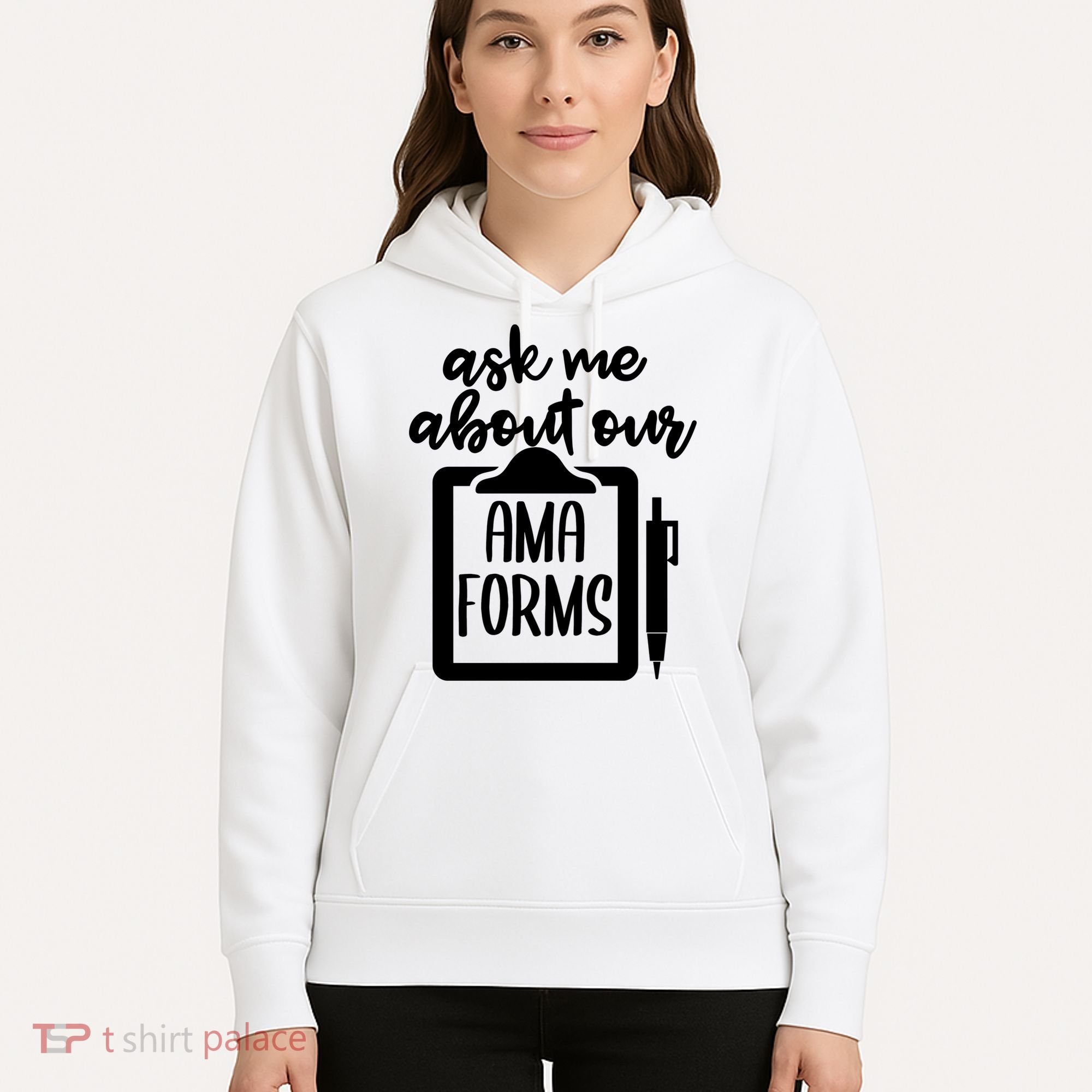 Nurse Ask Me About Ama Forms Hoodie