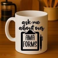 Nurse Ask Me About Ama Forms Coffee Mug thumb 4