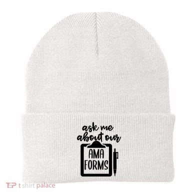 Nurse Ask Me About Ama Forms Beanie