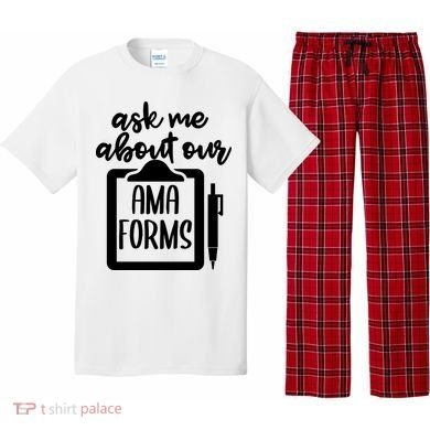 Nurse Ask Me About Ama Forms Pajama Set