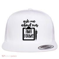Nurse Ask Me About Ama Forms Flat Bill Trucker Hat thumb 0