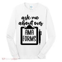 Nurse Ask Me About Ama Forms Tall Long Sleeve Shirt thumb 0