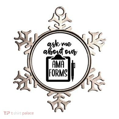 Nurse Ask Me About Ama Forms Ornament