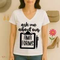 Nurse Ask Me About Ama Forms Women's V-Neck T-Shirt thumb 3