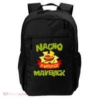 NACHO AVERAGE MAVERICK Funny Birthday Personalized Name Gift Backpack thumb 0