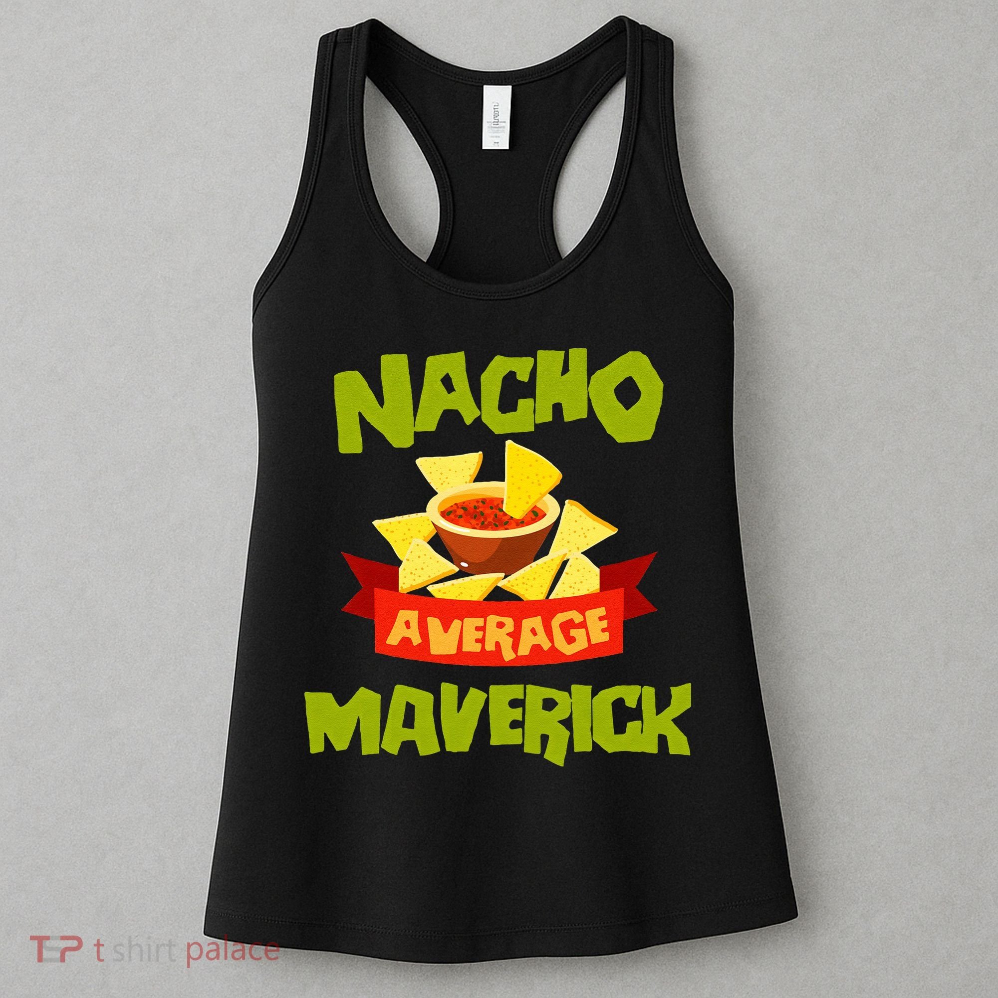 NACHO AVERAGE MAVERICK Funny Birthday Personalized Name Gift Women's Tank Top