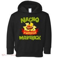 NACHO AVERAGE MAVERICK Funny Birthday Personalized Name Gift Toddler Hoodie thumb 0